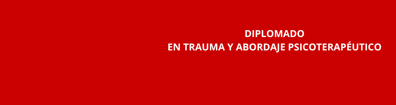 DIPLOMADO EN TRAUMA - ACCESO INMEDIATO