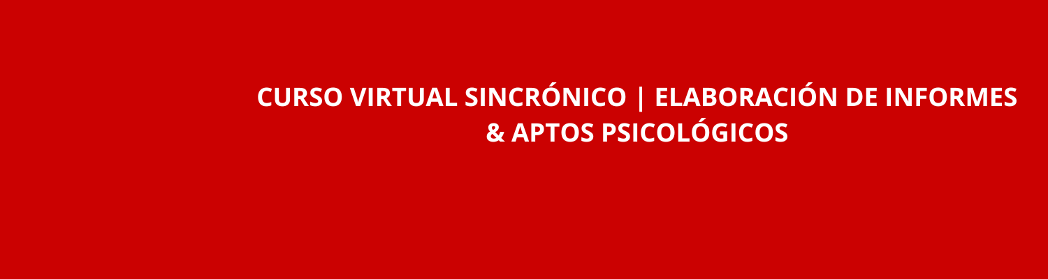 ELABORACIÓN DE INFORMES & APTOS PSICOLÓGICOS - Febrero de 2026